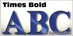 Times Bold Injection Molded Sign Letters